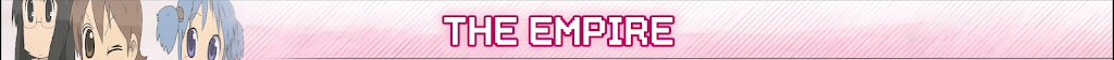 The Empire Nichijou banner
